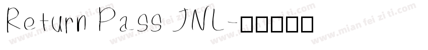 Return Pass JNL字体转换